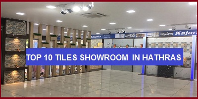 Top 10 Tiles Showroom in Hathras